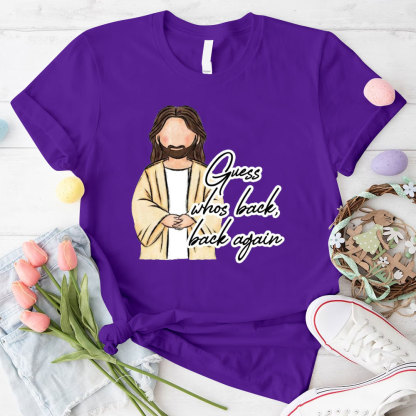 Guess Who Back Back Again Christian T-Shirt
