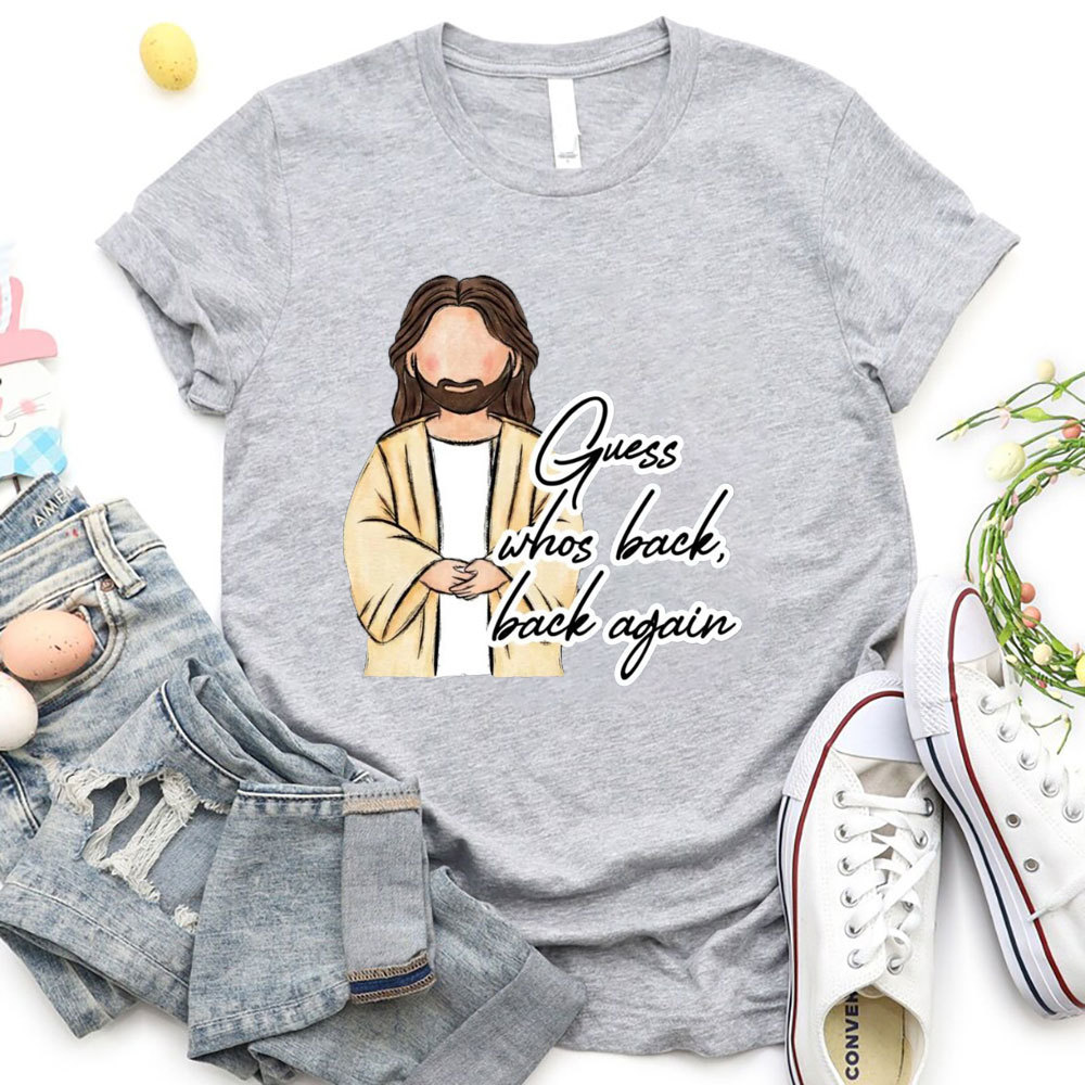 Guess Who Back Back Again Christian T-Shirt