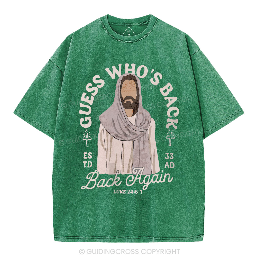 Guess Who's Back Christian Washed T-Shirt