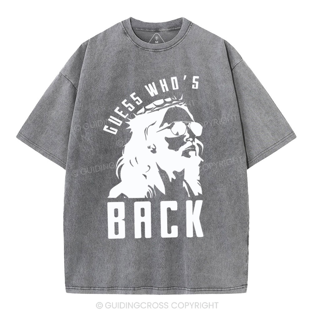 Guess Who's Back Christian Washed T-Shirt