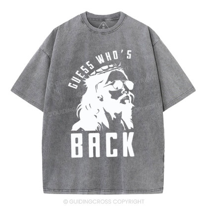 Guess Who's Back Christian Washed T-Shirt