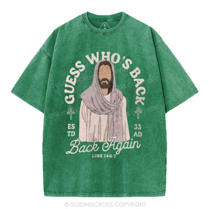 Guess Who's Back Christian Washed T-Shirt
