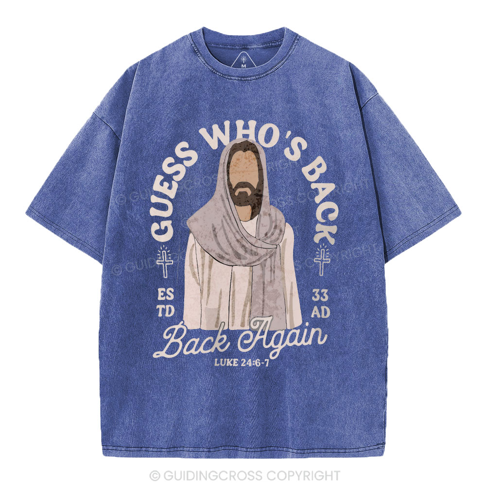 Guess Who's Back Christian Washed T-Shirt