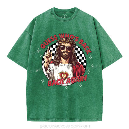 Guess Who's Back Christian Washed T-Shirt