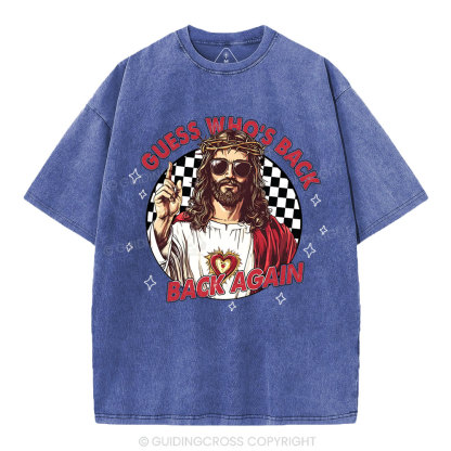 Guess Who's Back Christian Washed T-Shirt