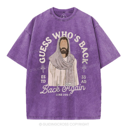 Guess Who's Back Christian Washed T-Shirt