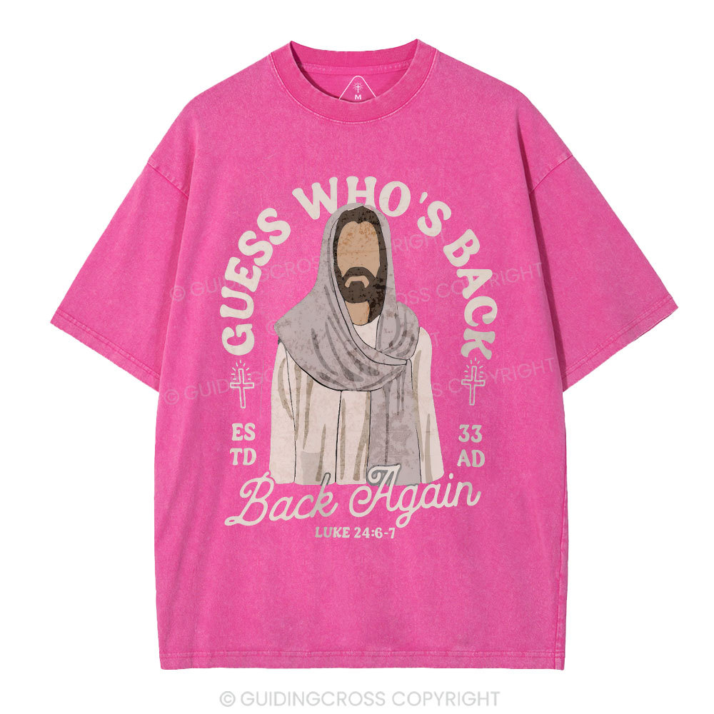 Guess Who's Back Christian Washed T-Shirt