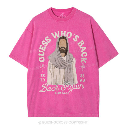 Guess Who's Back Christian Washed T-Shirt