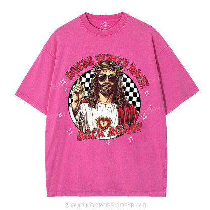 Guess Who's Back Christian Washed T-Shirt