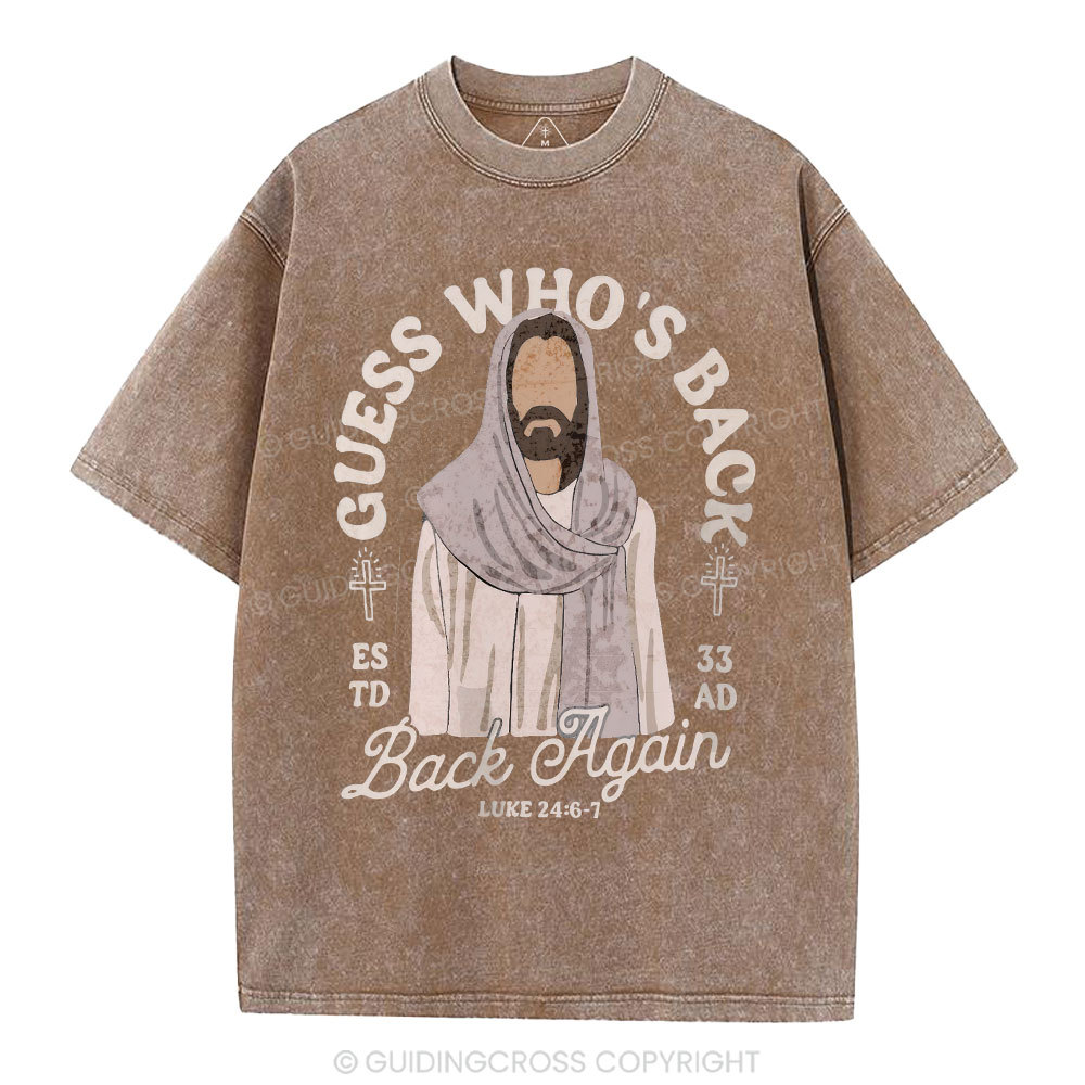 Guess Who's Back Christian Washed T-Shirt