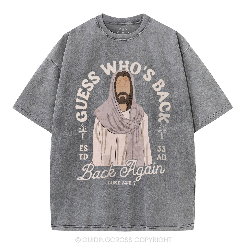 Guess Who's Back Christian Washed T-Shirt