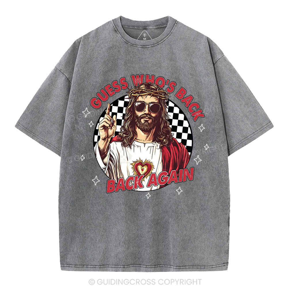 Guess Who's Back Christian Washed T-Shirt