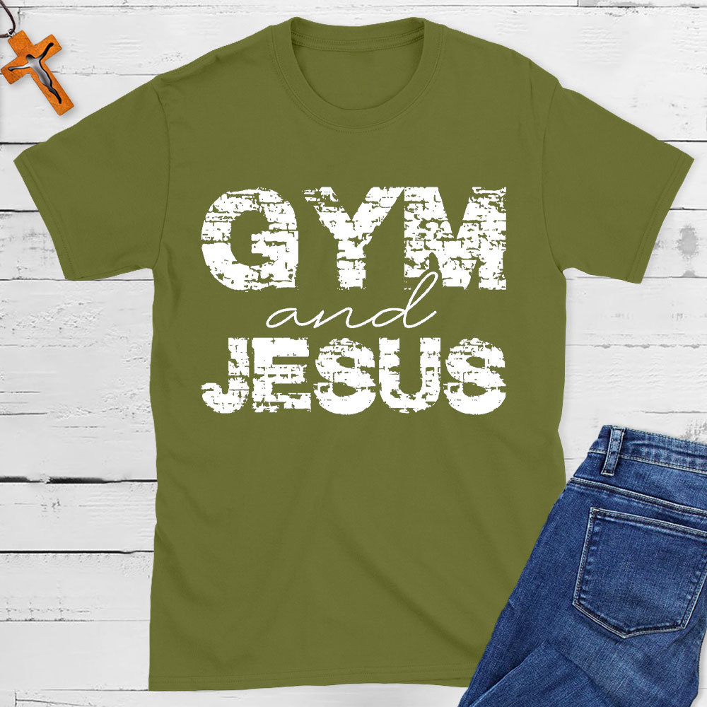 Gym And Jesus Christian T-Shirt