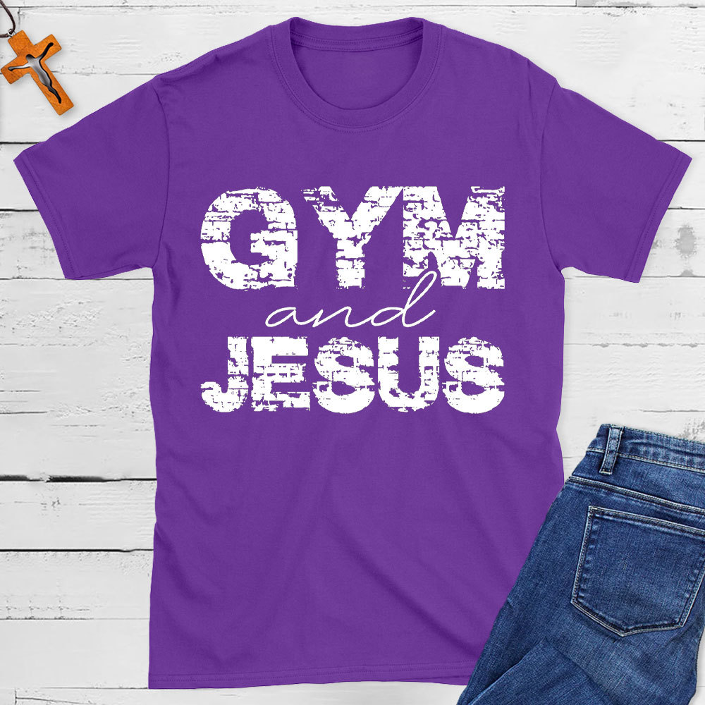 Gym And Jesus Christian T-Shirt