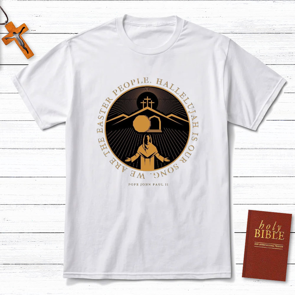 HALLELUJAH Is Our Song Christian T-Shirt