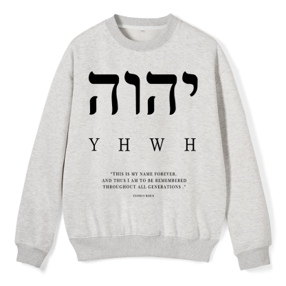 HWH This Is My Name Forever ChirstianFleece Sweatshirt