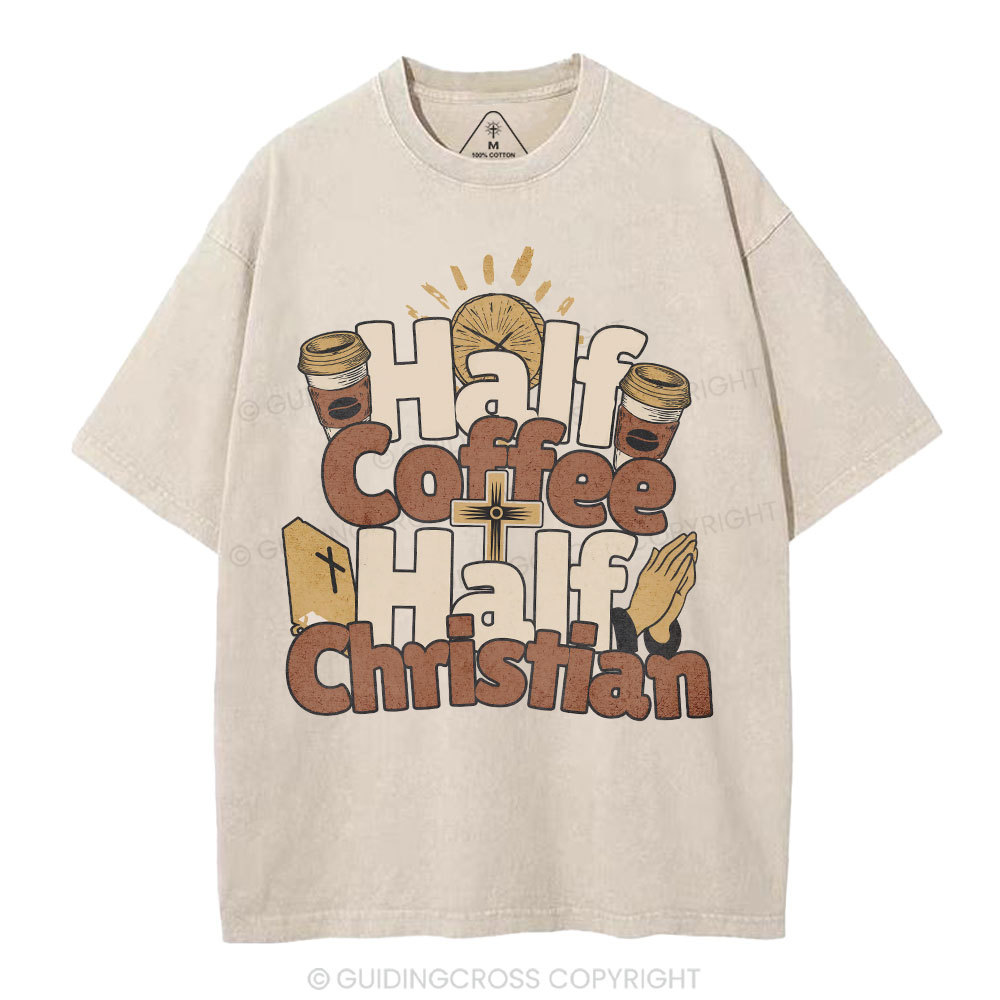 Half Coffee Half Christian Christian Washed T-Shirt