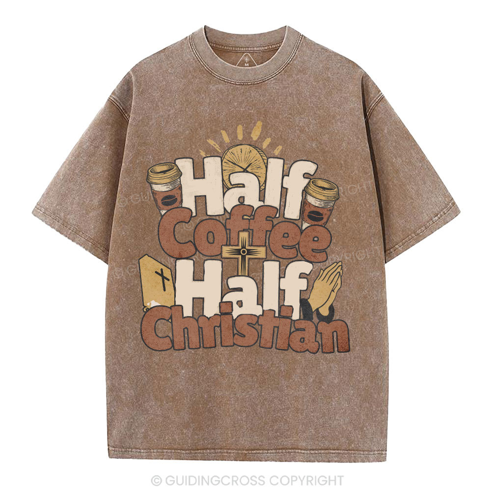Half Coffee Half Christian Christian Washed T-Shirt
