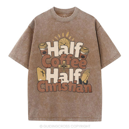 Half Coffee Half Christian Christian Washed T-Shirt