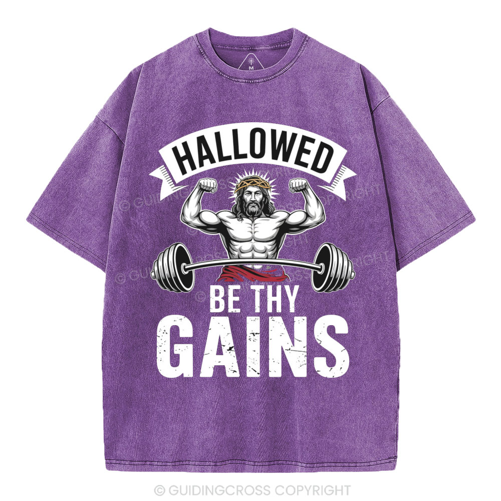 Hallowed Be Thy Gains Christian Washed T-Shirt