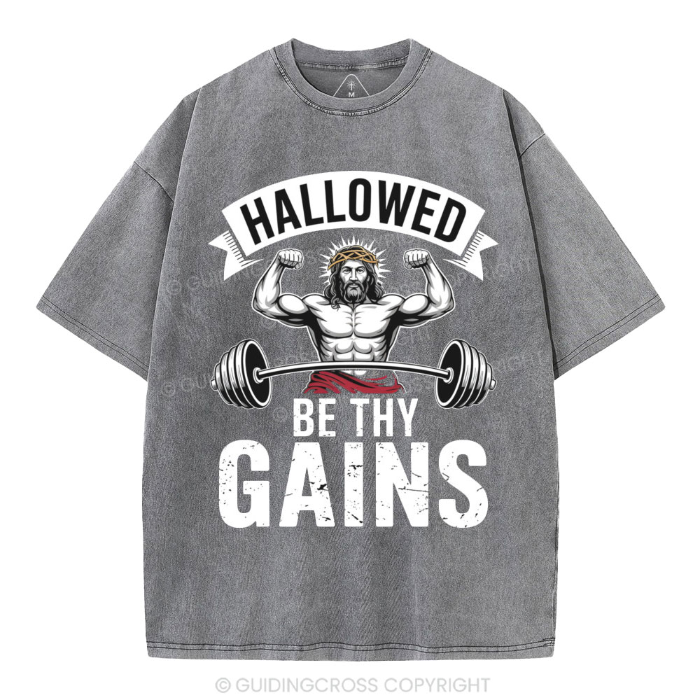 Hallowed Be Thy Gains Christian Washed T-Shirt