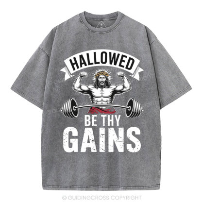 Hallowed Be Thy Gains Christian Washed T-Shirt