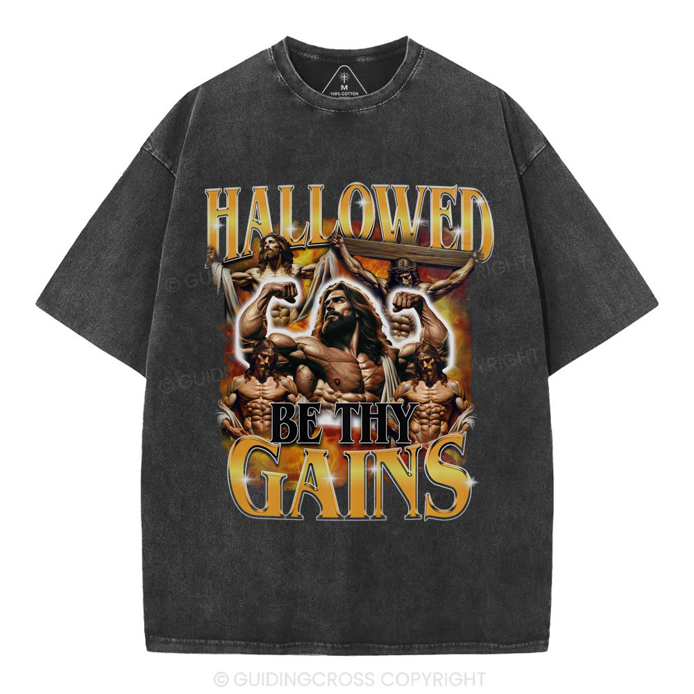Hallowed Be Thy Gains Christian Washed T-Shirt