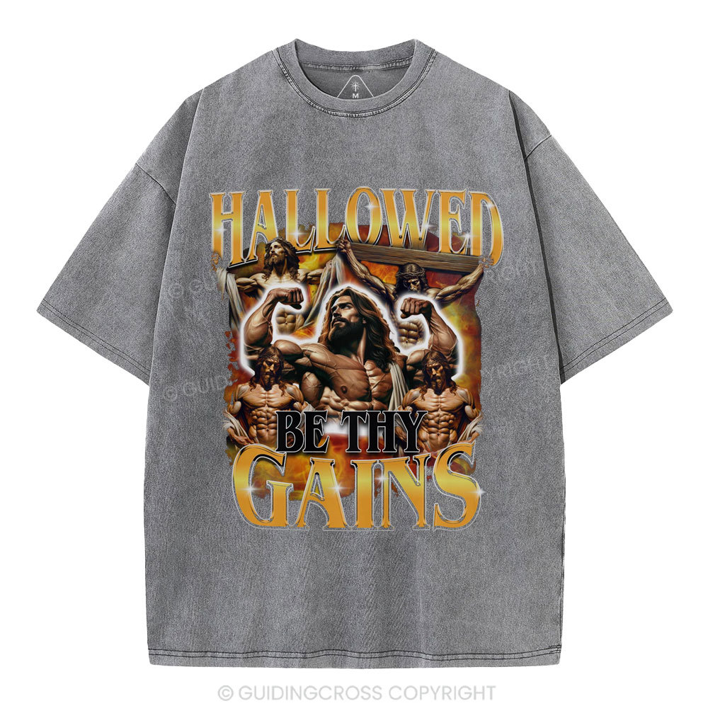 Hallowed Be Thy Gains Christian Washed T-Shirt