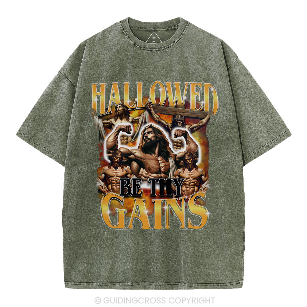 Hallowed Be Thy Gains Christian Washed T-Shirt