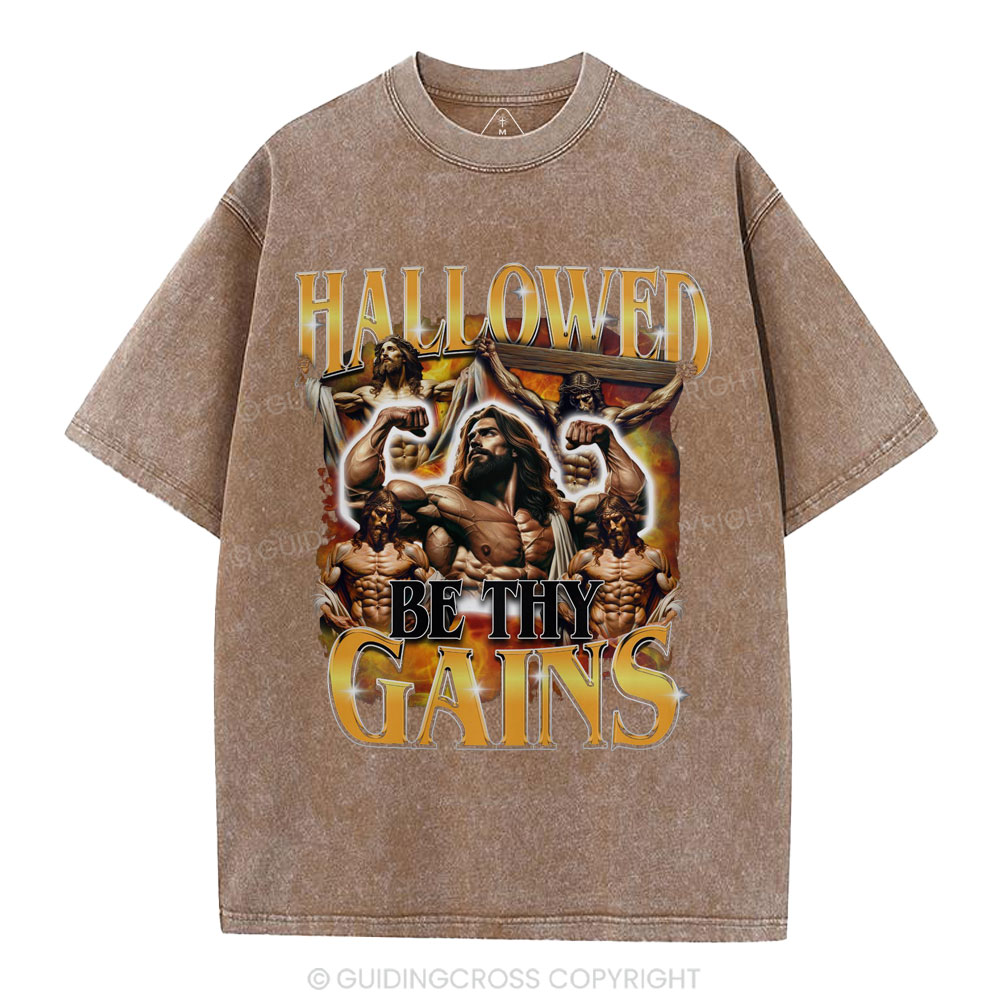 Hallowed Be Thy Gains Christian Washed T-Shirt