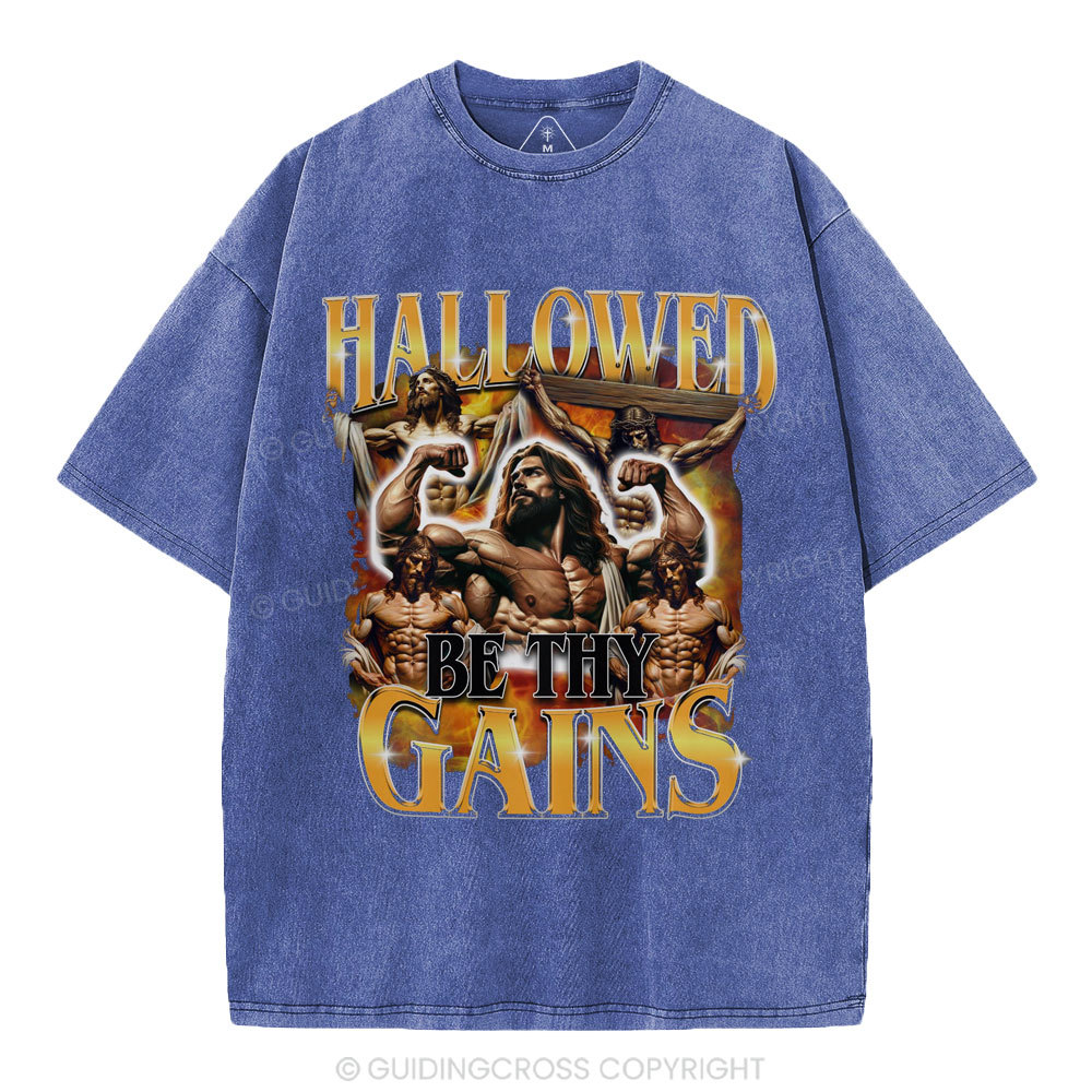Hallowed Be Thy Gains Christian Washed T-Shirt