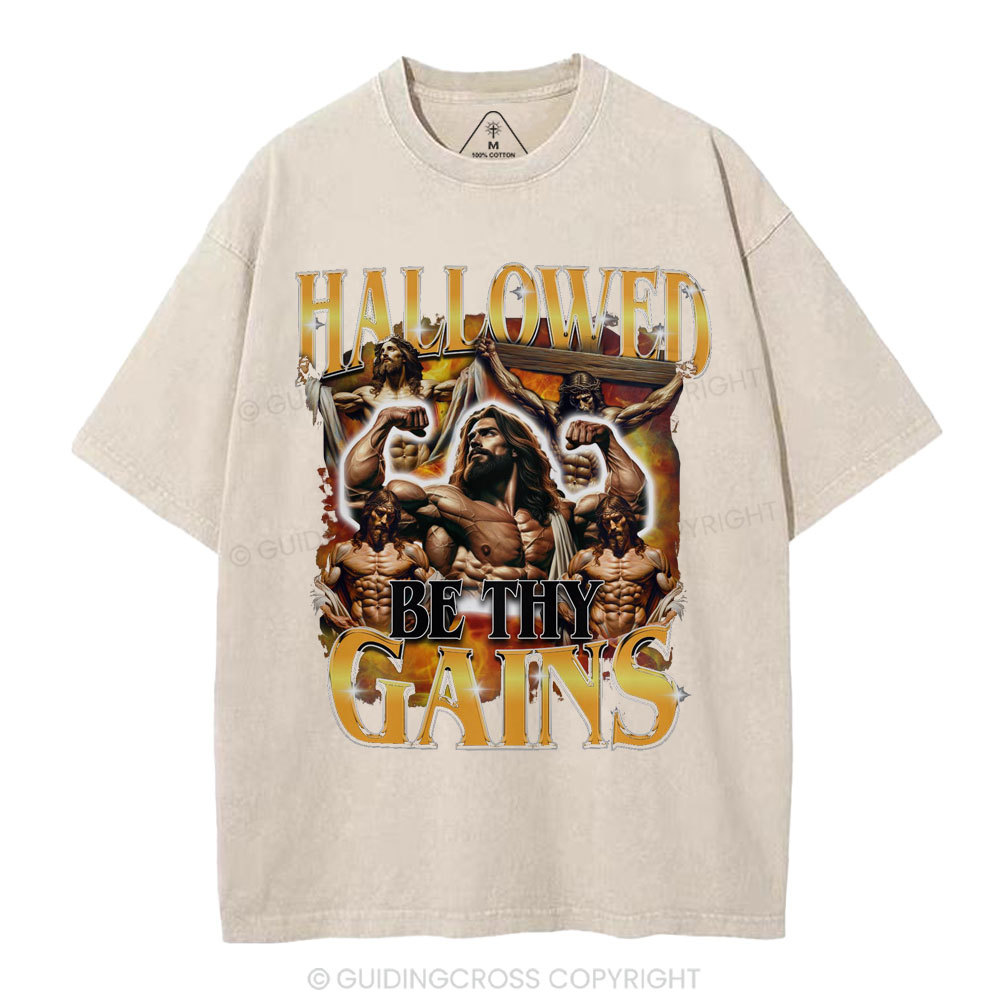 Hallowed Be Thy Gains Christian Washed T-Shirt