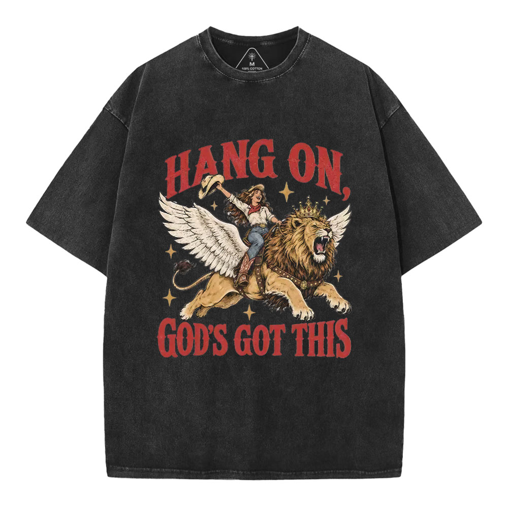 Hang On God's Got This Christian Washed T-Shirt