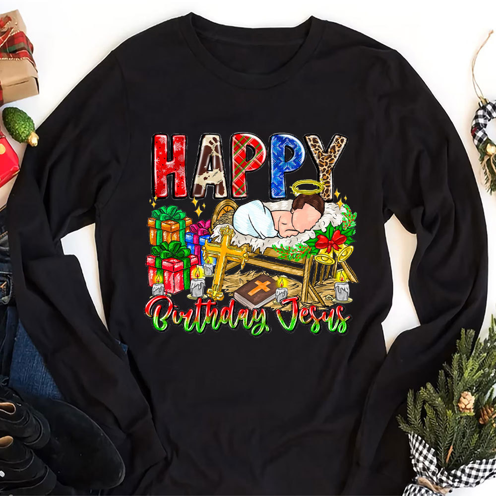 Happy Birthday Jesus Christian Long Sleeve T-Shirt