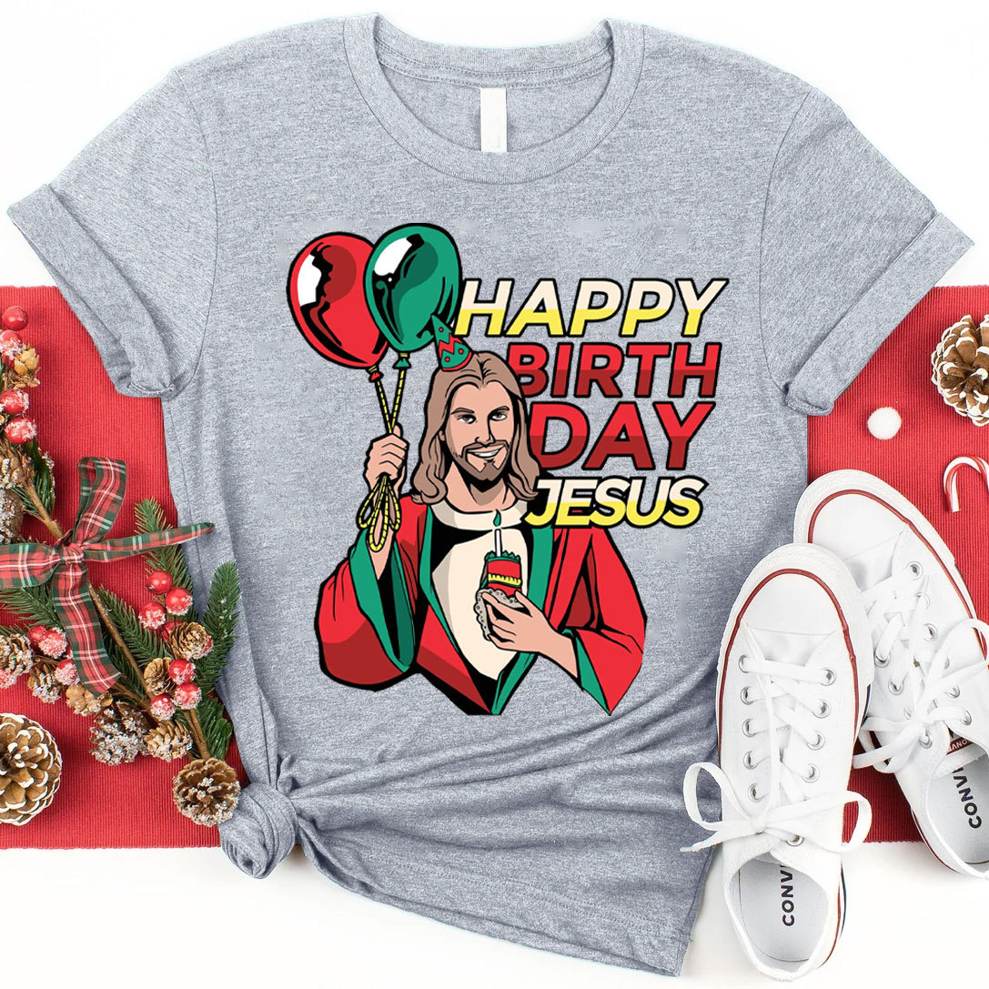 Happy Birthday Jesus Chraistian T-Shirt