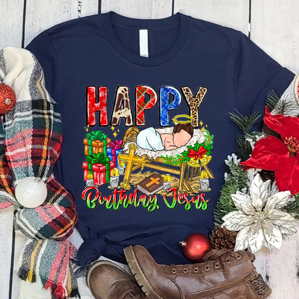 Happy Birthday Jesus Christian T-Shirt