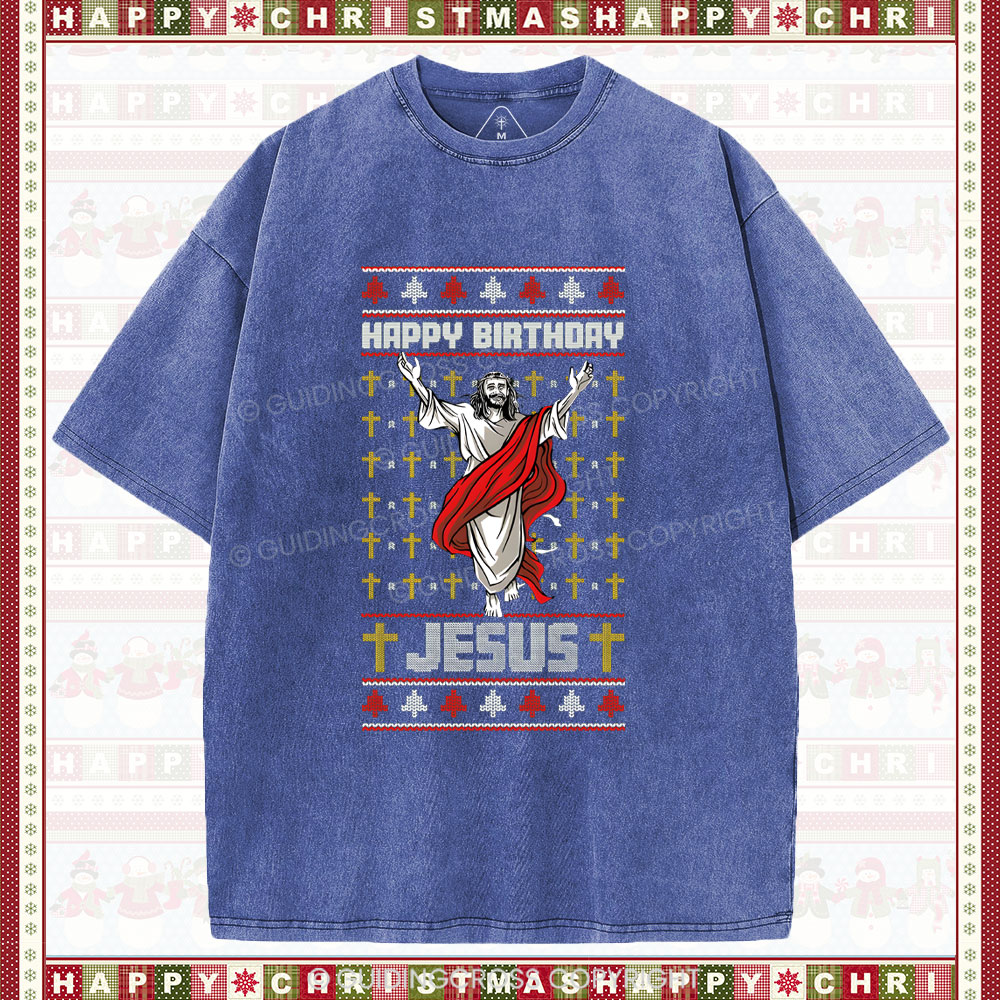 Happy Birthday Jesus Christian Washe T-Shirt