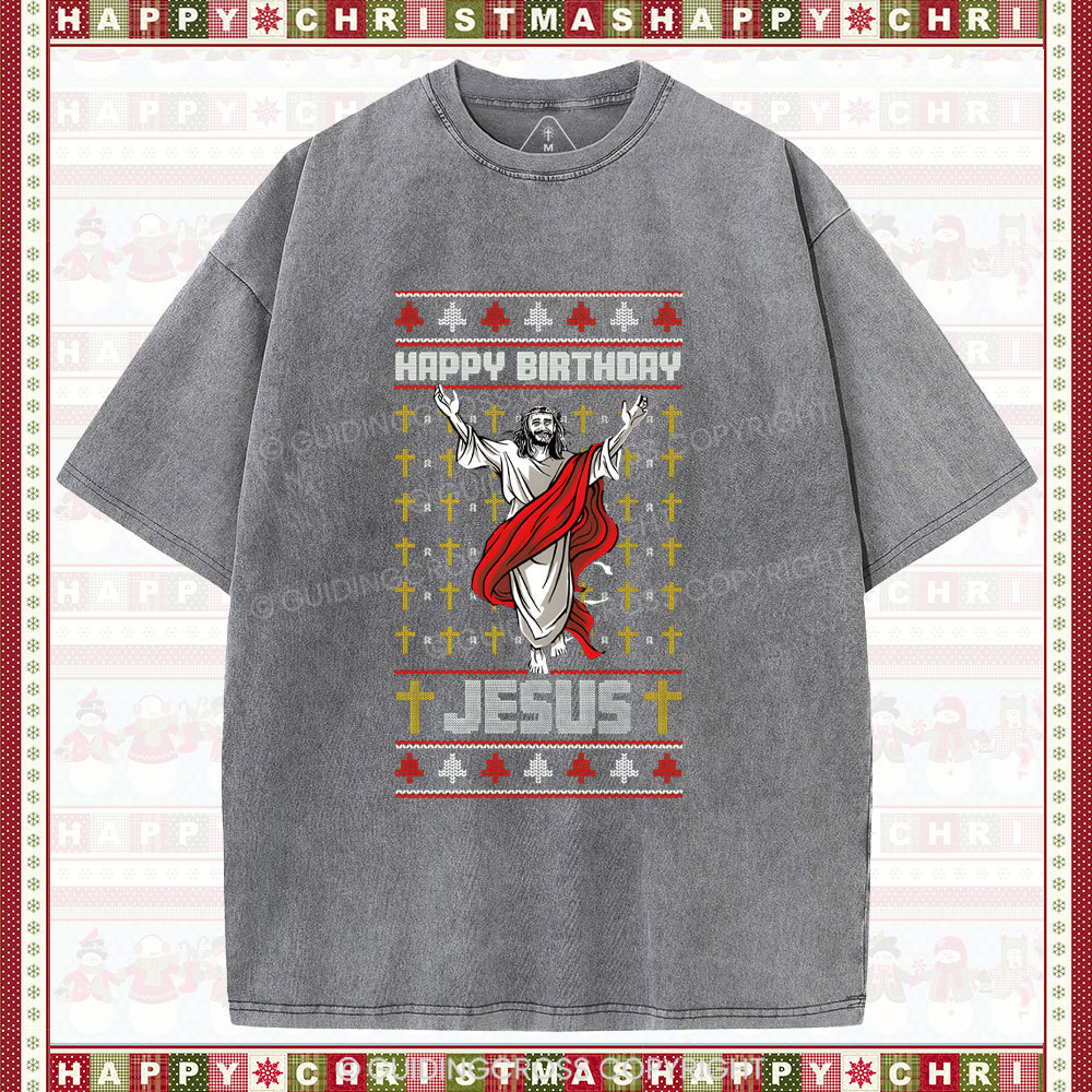 Happy Birthday Jesus Christian Washe T-Shirt