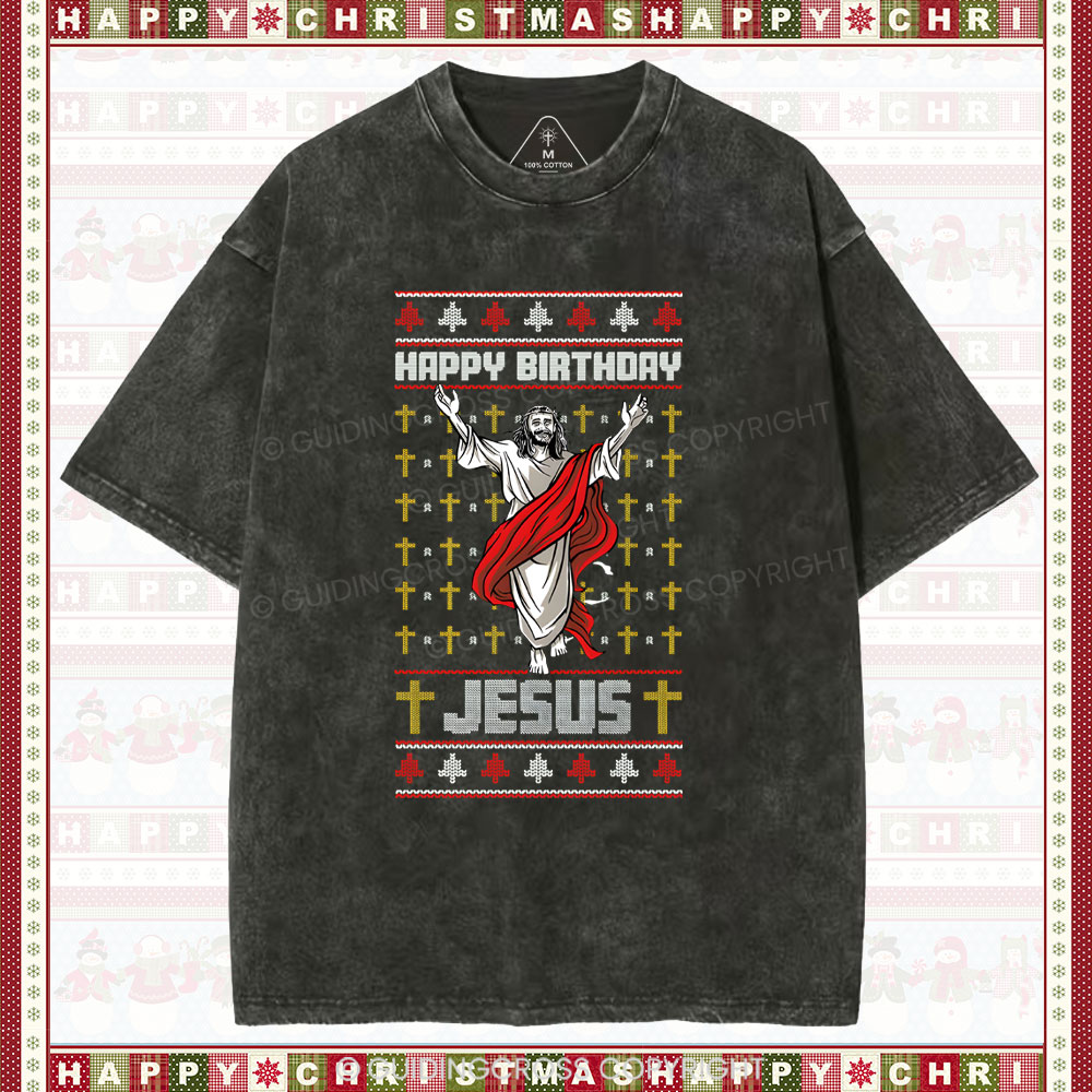 Happy Birthday Jesus Christian Washe T-Shirt