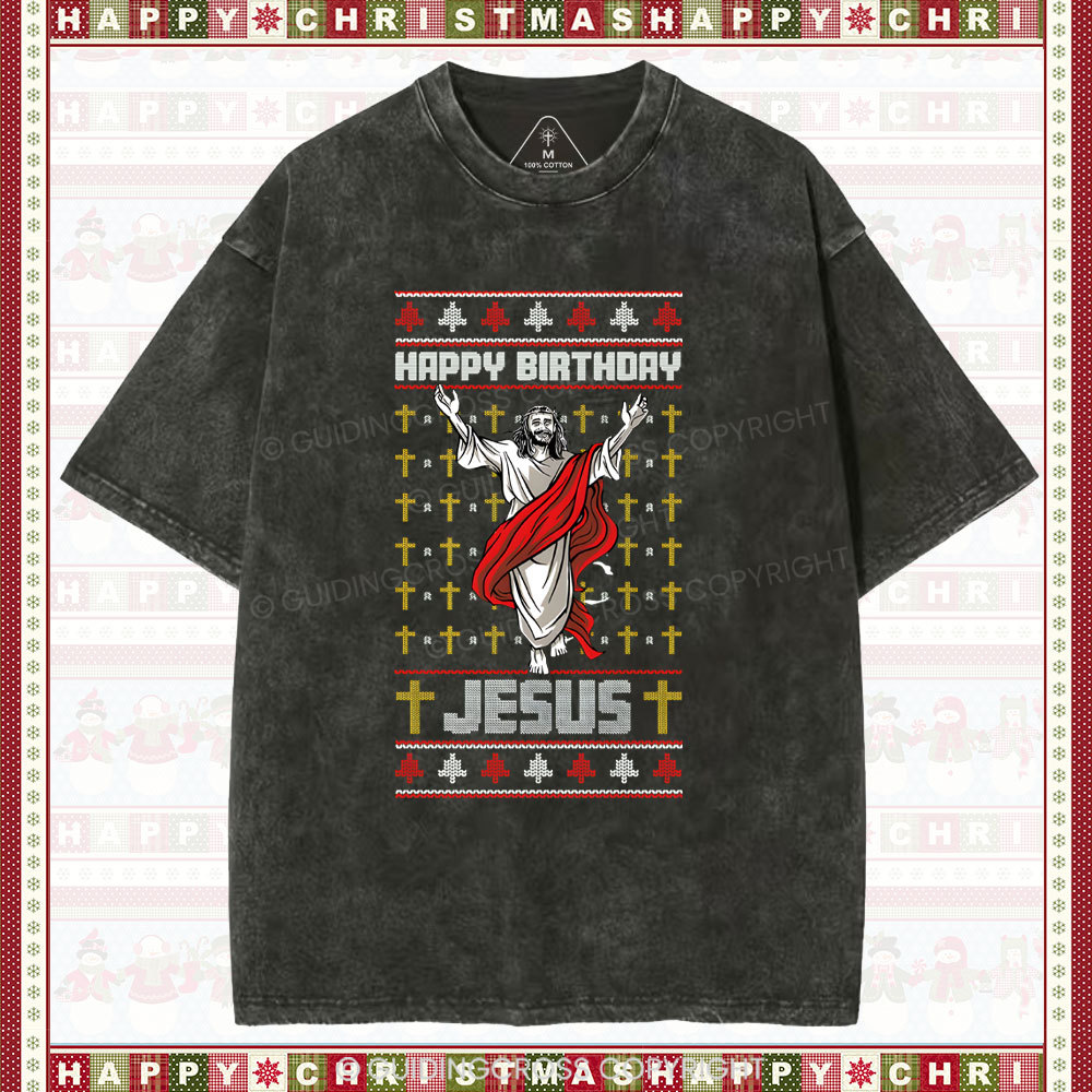 Happy Birthday Jesus Christian Washe T-Shirt