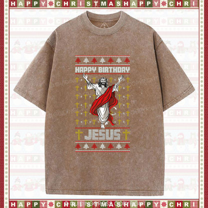 Happy Birthday Jesus Christian Washe T-Shirt