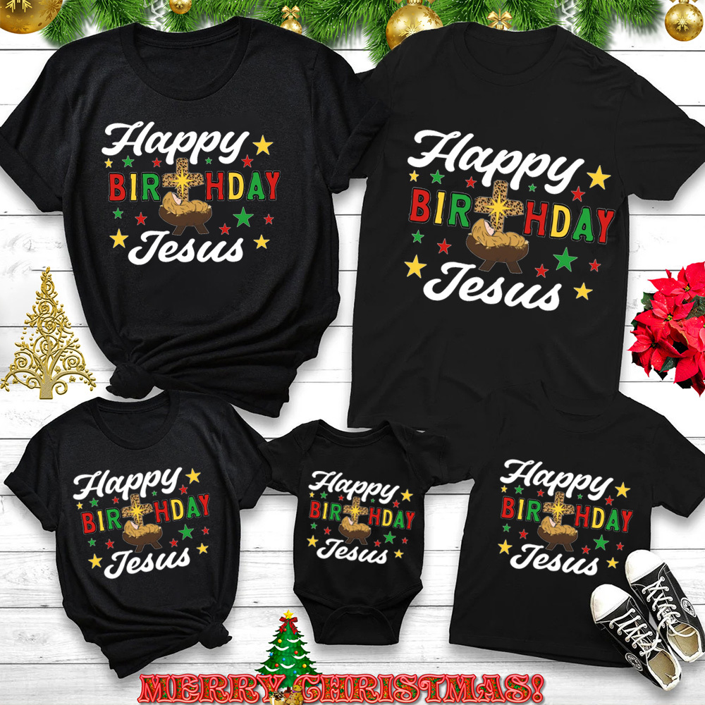Happy Birthday Jesus Christmas Family Matching Shirts