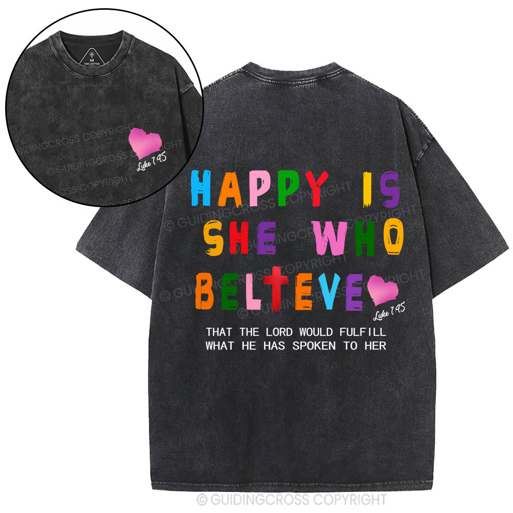 Happy Is She Who Believe Christian Washed T-Shirt