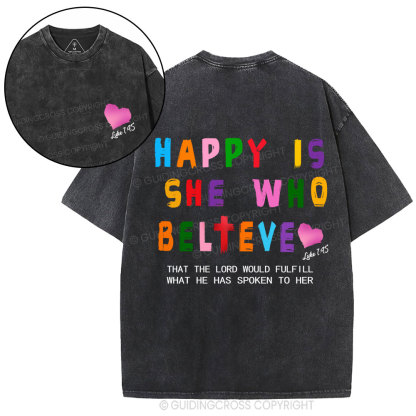 Happy Is She Who Believe Christian Washed T-Shirt
