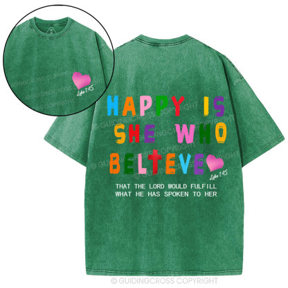 Happy Is She Who Believe Christian Washed T-Shirt