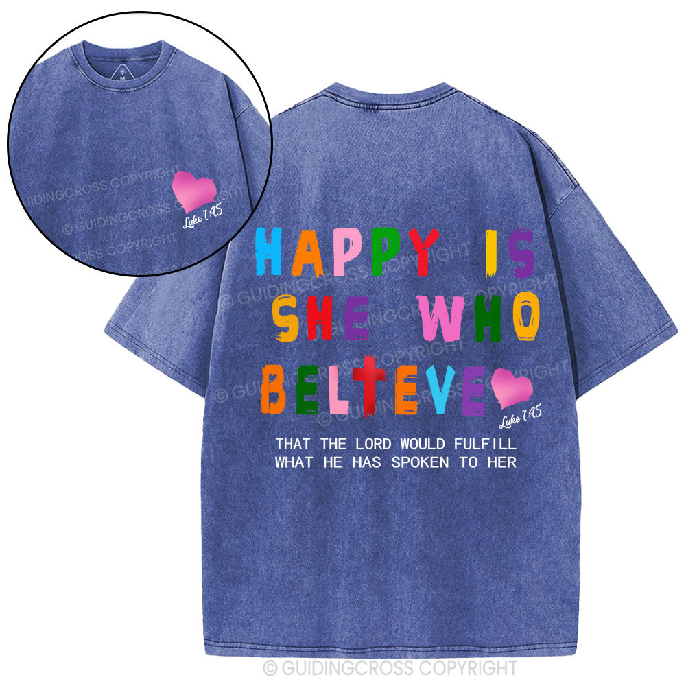 Happy Is She Who Believe Christian Washed T-Shirt