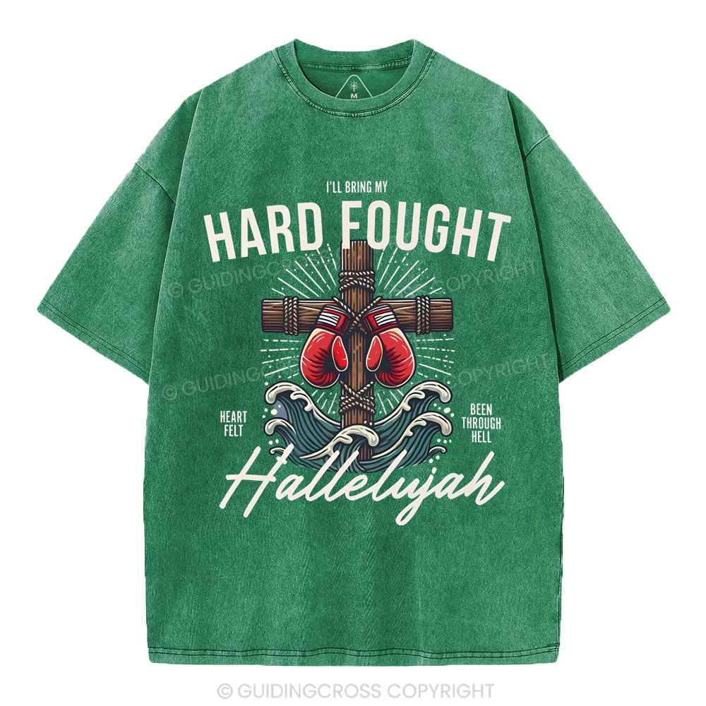 Hard Fought  Christian Washed T-Shirt