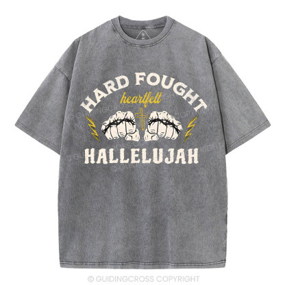 Hard Fought Christian Washed T-Shirt