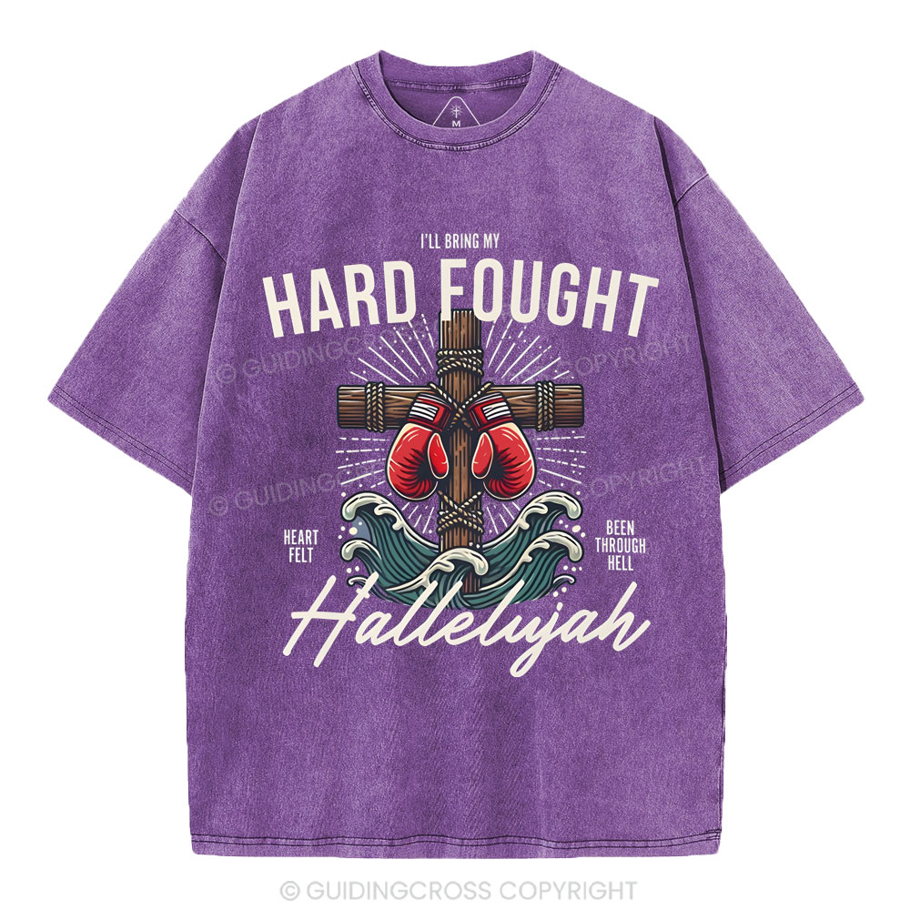 Hard Fought  Christian Washed T-Shirt