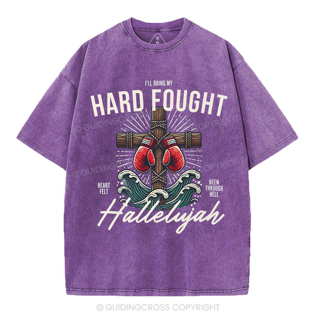 Hard Fought  Christian Washed T-Shirt